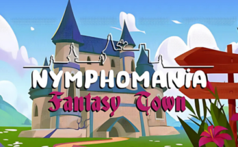 NYMPHOMANIA: FANTASY TOWN Free Download