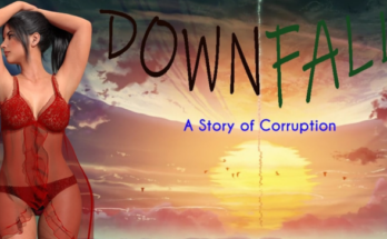 Downfall: A Story of Corruption